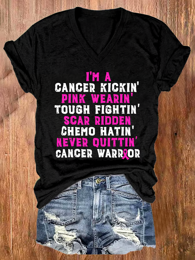 ?Buy 3 get 12% off丨V-neck I'm A Cancer Kickin' Pink Wearin' Tough Fightin' Scar Ridden Chemo Hatin' Never Ouittin' Cancer Warrior T-Shirt